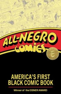 The cover to All-Negro Comics. It says All-Negro Comics: America's First Black Comic Book.
