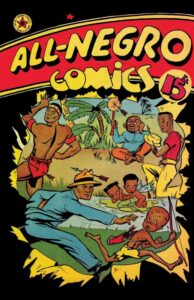 The cover to All-Negro Comics #1, featuring a variety of Black characters getting into hijinks in a circular formation around the center.